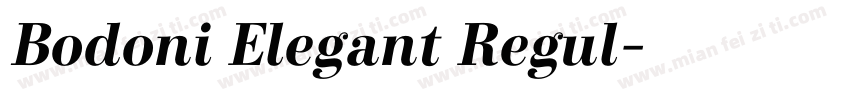 Bodoni Elegant Regul字体转换